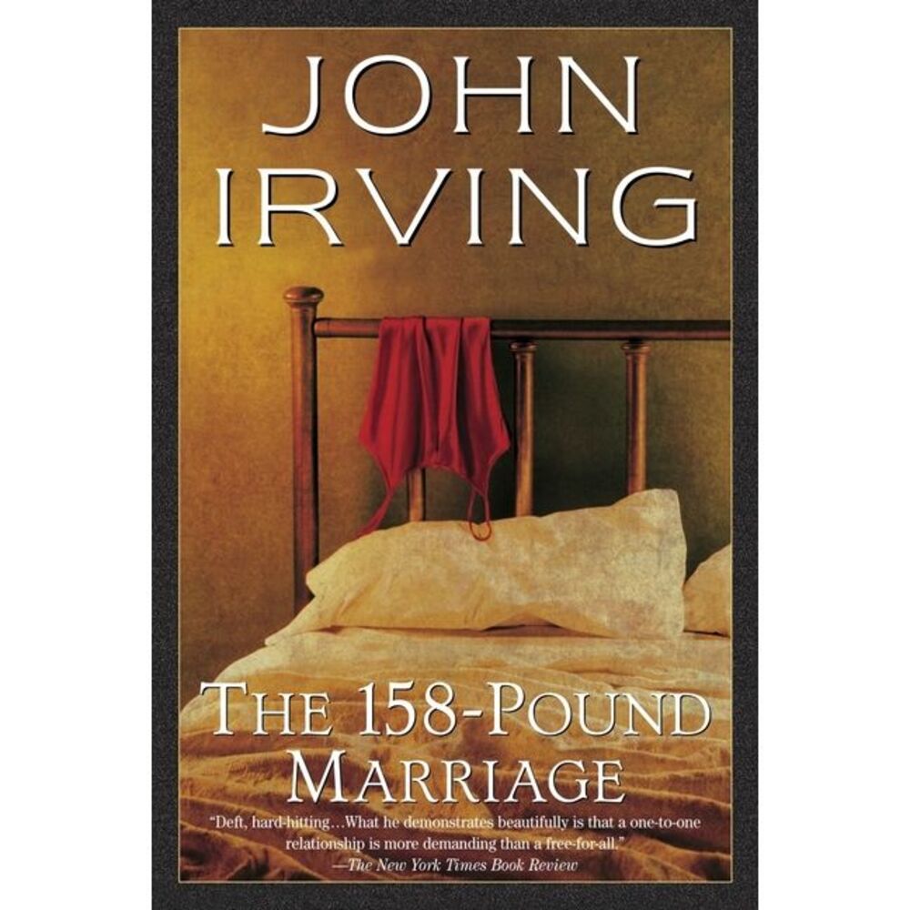 The 158-Pound Marriage -- John Irving